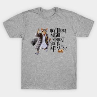 My Squirrel Nuts T-Shirt